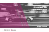El sector de · 2019-06-20 · El sector de l’automoció a Catalunya | Píndola sectorial Maig de 2019 | 5 El sector de l’automoció a escala global La indústria de l'automoció