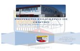 PROYECTO EDUCATIVO DE CENTRO - ceipgiltarin.es...- PROYECTO CURRICULAR DE ED. PRIMARIA. ... PROYECTO EDUCATIVO DE CENTRO C.E.I.P. GIL TARÍN JUNIO DE 2019 3 1. NORMATIVA DE REFERENCIA.