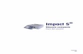 Impact S - Mettler Toledo€¦ · METTLER TOLEDO Impact S® User's Guide 1-4 Nivelación de la báscula La Impact S® debe estar nivelada e instalarse sobre un mostrador estable.