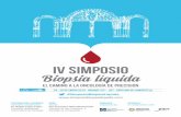 IV Simposio Biopsia líquidaformacionmedicaufv.es/pdf_programa/Scientific-Programa-IV-Simpo… · IV Simposio Biopsia líquida el camino a la oncología de precisión #SimposioBiopsiaLiquida