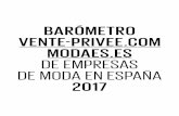 BARÓMETRO VENTE-PRIVEE.COM MODAES.ES DE EMPRESAS DE …img.interempresas.net/docs-mya/barometro2017.pdf · 2019-03-20 · Barómetro de empresas de moda en España toma el pulso