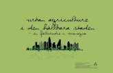 Urban Agriculture i den hållbara staden...Havanna, Kuba och i Kampala, Uganda, har vi därefter skapat en strategi för hur man kan arbeta med en fortsatt implementering av Urban