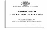 CÓDIGO FISCAL DEL ESTADO DE YUCATÁN - …aafy.yucatan.gob.mx/legislaciones/Codigo_Fiscal_del...C. IVONNE ARACELLY ORTEGA PACHECO, Gobernadora del Estado de Yucatán, con fundamento