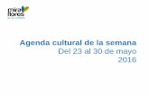 Agenda cultural de la semana - Municipalidad de …...talentos en el campo de la música. Si gustas participar compartiendo tus propuestas musicales, escríbenos a cultura@miraflores.gob.pe