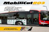 > Reportatge Projecte ZeEUS: l’aposta pels autobusos elèctrics · 2015-12-30 · Vehicles Híbrids i Elèctrics Municipi Flota actual Previsió a curt termini Vehicles % sobre