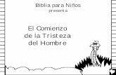 El Comienzo de la Tristeza del Hombre...The Start of Mans Sadness Spanish CB Created Date 4/10/2012 6:39:40 PM ...