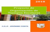 Colegio Jerónimo Zurita Proyecto de tiempos escolarescpjzczar.educa.aragon.es/pdf/Proyecto_organización_de... · 2019-03-06 · Horario General del Profesorado en la actualidad