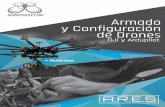 droneproject.org Armado y Configuración de Drones · 2017-03-31 · Para la realización de la capacitación completa y practica de armado es necesario adquirir un kit de componentes