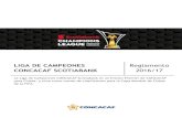 LIGA DE CAMPEONES Reglamento - Cloudinary · LIGA DE CAMPEONES CONCACAF SCOTIABANK Reglamento 2016/17 La Liga de Campeones CONCACAF Scotiabank es un Evento Premier de CONCACAF para