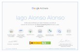 Iago Alonso Alonsothetechnicallyweakguy.com/pdf/certificates/Google...ee Introducción: qué es la nube, ventajas e inconvenientes Goo gle Actívate Conclusiones recibe este certificado