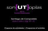 Organización de son[UT]opías 2014 | son[UT]opías 2014 ...vertixesonora.net/wp-content/uploads/2014/07/... · 4 campUSCulturae, aposta da Universidade de Santiago de Compostela