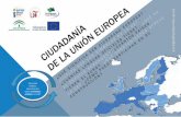 Ciudadanía de la Unión Europea · La Iniciativa Ciudadana Europea es una invitación para que la Comisión Europea proponga un texto legislativo en alguno de los ámbitos de . competencia