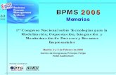 Memorias Congreso BPMS 2005 - Club-BPM Congreso BPMS 2005.pdf · Madrid Febrero Introducción BPMS 2005 ha sido el primer congreso Español a nivel nacional que se organiza con el