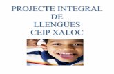ÍNDEX - CEIP XALOC · cada una de les llengües. 3 Criteris per a l’atenció específica dels alumnes d’incorporació tardana amb dèficit de coneixements en alguna o ambdues