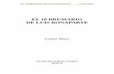 EL 18 BRUMARIO DE LUIS BONAPARTE - ANFFOS Marx - El...EL 18 BRUMARIO DE LUIS BONAPARTE Carlos Marx 3. La Columna de Vendôme fue erigida en 1806-1810 en París en memoria de las victorias