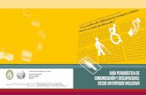 Guía Periodística de Comunicación y Discapacidad: José ... · 2. La discapacidad en la sociedad de la comunicación, información y el conocimiento La brecha digital que nos divide