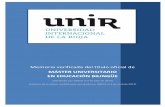 Memoria verificada del título oficial de · 2018-02-08 · Rev.:03/04/2017 Memoria del Máster Universitario en Educación Bilingüe. Página 0 de 102 UNIR. Modificación consolidada