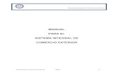 MANUAL PARA EL SISTEMA INTEGRAL DE COMERCIO EXTERIOR · 2016-05-16 · Sistema Integral de Comercio Exterior Sistema de Comercio Exterior DGPr 3 Escribir la clave de usuario y contraseña