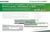 fotocopia, escáner y fax · 2015-03-04 · Resumen Control completo de impresión, fotocopia, escáner y fax PaperCut MF es una aplicación software sencilla y de bajo coste que