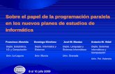 Departamento de Informática y Sistemas - Universidad de Murcia - Sobre el papel de …dis.um.es/~domingo/09/JENUI/presentationPara.pdf · 2009-07-09 · Tipo de programación diferenciado: