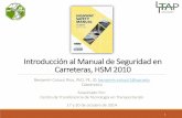Introducción al Manual de Seguridad en Carreteras, HSM 2010prltap.org/eng/wp-content/uploads/2014/10/Final... · Introducción al Manual de Seguridad en Carreteras, HSM 2010 Benjamín