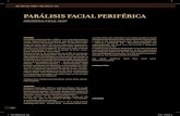 PARÁLISIS FACIAL PERIFÉRICA - CLC529 PARÁLISIS FACIAL PERIFÉRICA PERIPHERAL FACIAL PALSY nervio intermediario de Wrisberg. En resumen el NF está constituido por fibras motoras,