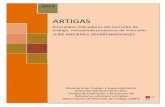 ARTIGAS - Uruguay · Trabajo y Seguridad Social de los años 2010, 2011, y 2012 en la web del Ministerio (ARTIGAS, Principales indicadores del mercado de trabajo, incluyendo proyectos