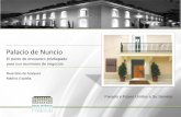 Presentación Palacio de Nuncio · 2009-12-14 · Introducción El Palacio del Nuncio está situado en el centro del casco histórico de Aranjuez, en la confluencia de la Avenida