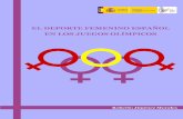 El deporte femenino español en los Juegos Olímpicos... · física, en el surgimiento de nuevos clubes femeninos y en la organización de los primeros campeonatos nacionales para