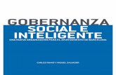 GOBERNANZA SOCIAL E INTELIGENTE - Barcelona€¦ · (3) un nuevo modelo de gestión de las personas basado en un cambio en el sistema de selección (más basado en competencias),