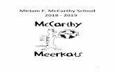 Miriam F. McCarthy School 2018 - 2019 · Miriam F. McCarthy School . 2018 - 2019 . 2 TABLA DE CONTENIDOS . Bienvenida de la administración 3 . McCarthy School Información General
