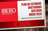 Plan de estudios doctorado historia ibero 2020 · Sustentar un proyecto de investigación con argumentos históricos y metodológicos. ... La producción textual del pasado. México: