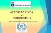 ACTIVIDAD FÍSICA vs CORONAVIRUS - ayto-humanesdemadrid.esayto-humanesdemadrid.es/wp-content/uploads/2020/06/... · descubriendo la riqueza natural que nos rodea y que ayuda a la