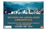 Diário Oficial do Município de Itajubá - REVISÃO DA LEGISLAÇÃO …diariooficial.itajuba.mg.gov.br/upload/APRESENTACAO... · 2019-05-22 · à implantação de empreendimentos