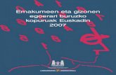Emakumeen eta gizonen egoerari buruzko kopuruak Euskadin 2007 · 2015-01-15 · 2005erako dituen datuen arabera, Belgika, Grezia eta Italiak dute gaur egun Euskadik baino emakumeen
