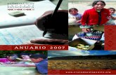 ANUARIO 2007 - Cruzada Patagonicacruzadapatagonica.org/webfcp/content/files/Anuarios/Anuario2007.pdf · Quiero además contarles que durante este año renovaremos las autoridades