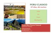Doble y Triple Lima Ica Cusco - CR Tesoro Natural · 2017-09-06 · Curridabat, San Jose PERU CLASICO 07 días, 06 noches Lima $ Ica Cusco Machupichu Agencia de Turismo Teléfonos