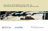 InfoNORMAinfonorma.gencat.cat/pdf/Guies_aplicacio_Directiva...Gremi de Caldereria de Barcelona i soci de Perdigó Enginyers. Guies d’aplicació de la Directiva d’equips a pressió