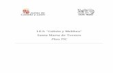 I.E.S. “Calisto y Melibea” Santa Marta de Tormes …...3 1. INTRODUCCIÓN Principios e intenciones del plan TIC de centro incardinando en el contexto socio-educativo, en las líneas
