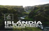 ISLANDIA - suviajehuesca.com · ISLANDIA CON SALIDA DESDE HUESCA Ocupando titulares, encabezando listas de destinos, seduciendo a los amantes de la naturaleza y con cada vez más