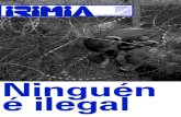 Ninguén é ilegal - Revista Irimiaasociacion-irimia.org/iri/IRIMIA_944_WEB.pdfPedregal de Irimia 2012 Pedregal de Irimia 2015 Atope a diferenza. A foto que fala A cuestión é que,