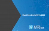 PLAN GALICIA INNOVA 2020documentos.galiciainnovacion.es/PlanGaliciaInnova...2012-2016 +45M€ de investimento na creación e dotación de centros de coñecemento ... Enerxía Aeroespacial