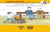 FASCÍCULO Derechos humanos de igualdad y de seguridad jurídicamuseodelasconstituciones.unam.mx/nuevaweb/wp-content/uploads/… · que la Constitución establece que todas y todos