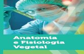 Anatomia e Fisiologia Vegetalcm-kls-content.s3.amazonaws.com/201802/INTERATIVAS_2_0/ANAT… · U1 Introdução à anatomia vegetal 11 de um sistema de transporte e comunicação para
