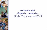 Superintendente Informe del 17 de Octubre del 2017...Lenguaje de Inglés/ alfabetización y Matemáticas, así como la reducción del hueco de logro de los subgrupos identificados