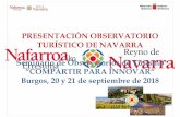 Presentación Observatorio turístico de Navarra · 2018-11-28 · Observatorio Turístico de Navarra. Nueva ERA Los avances en conectividad,la irrupción de la web 2.0, el creciente