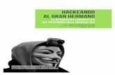 HACKEANDO AL GRAN HERMANO - UNEDe-spacio.uned.es/fez/eserv/bibliuned:masterComEd...III. Diseño de la investigación 45 ... Introducción: donde se presenta el proyecto, los conceptos