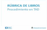 RÚBRICA DE LIBROS - Inicio | Argentina.gob.arobleas por parte de IGJ también se hará de manera electrónica a través de TAD. Introducción Dispuesto en RG IGJ N° 3/18 Para dar