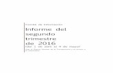 Comité de Información Informe del segundo trimestre de 2016 · 2016-09-07 · Comité de Información Informe del Segundo Trimestre de 2016 ante el Órgano Garante para la Transparencia