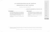 P LA CONCILIACIÓN NO ES JUSTICIAbdigital.unal.edu.co/67827/1/65676-334068-1-PB.pdfPENSAMIENTO JURÍDICO, No. 45, ISSN 0122 - 1108, ENERO - JULIO, BOGOTÁ 2017, PP. 241-267 LA CONCILIACIÓN